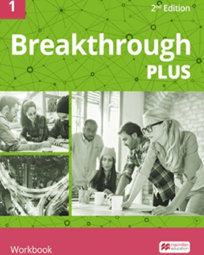 Breakthrough Plus 2nd ed. workbook 1