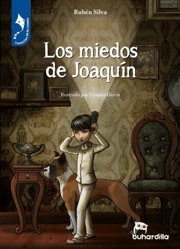 Los miedos de Joaquin